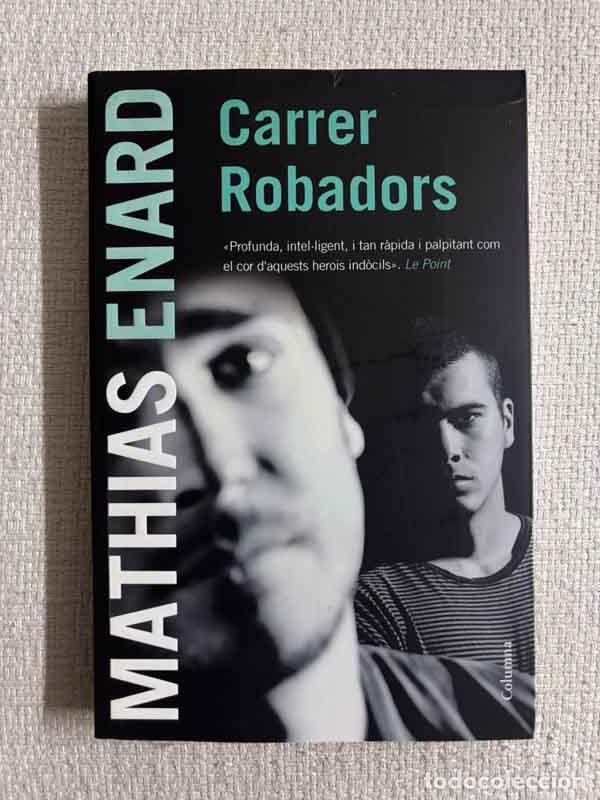 Libros: Carrer Robadors - Mathias Enard