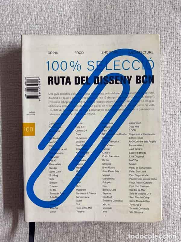 books: 100 % selecci&oacute;. Ruta del disseny de Barcelona / Guia alternativa