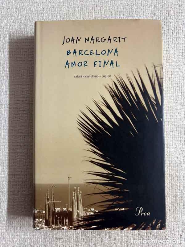 books: Barcelona amor final - Joan Margarit