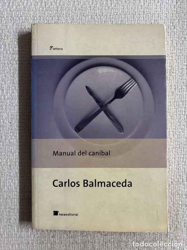 books: Manual del canibal - Carlos Balmaceda