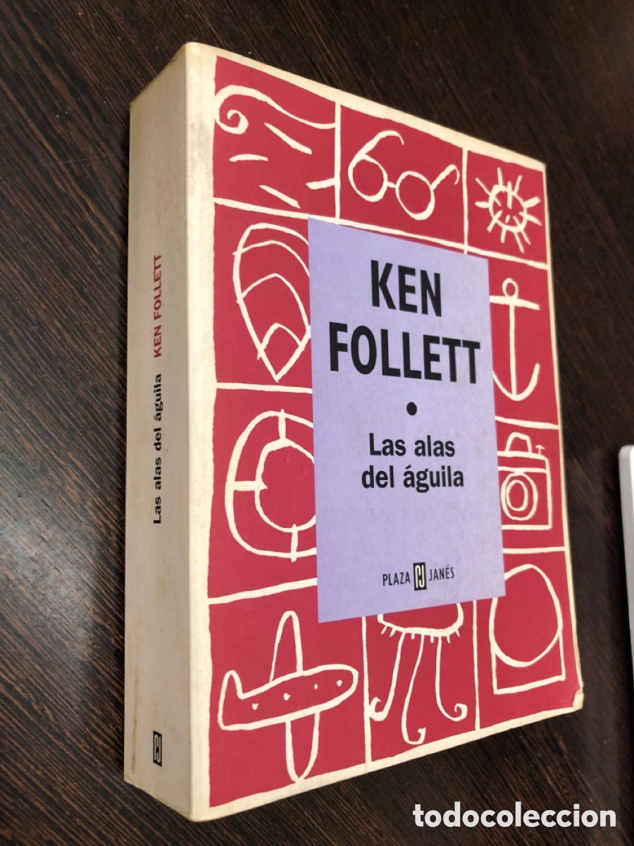 Libros: KEN FOLLETT LAS ALAS DEL AGUILA PLAZA Y JANES