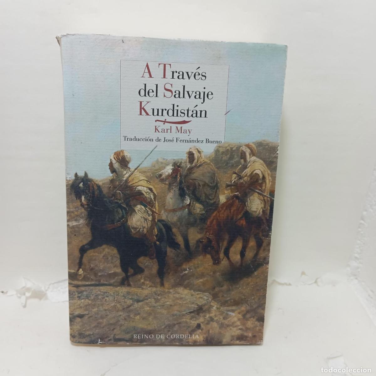 Livres: A TRAV&Eacute;S DEL SALVAJE KURDIST&Aacute;N - Karl May