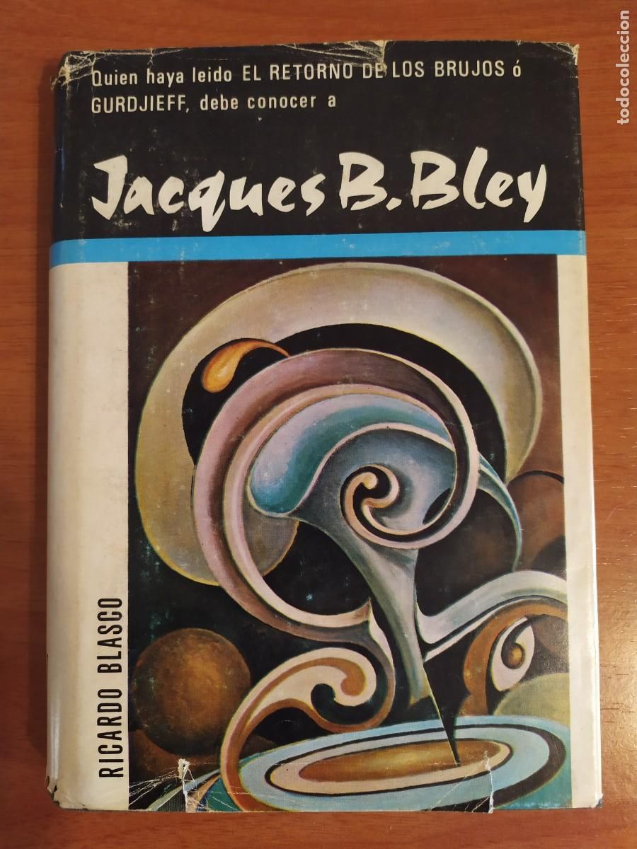Libros: Jacques B. Bley - Ricardo Blasco - Primera Edici&oacute;n