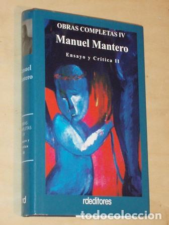 Libri di seconda mano: OBRAS COMPLETAS - VOL IV. Ensayo y Cr&iacute;tica II . Otros textos 2 - Mantero, Manuel