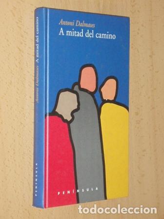 Libri di seconda mano: A MITAD DEL CAMINO - Dalmases, Antoni
