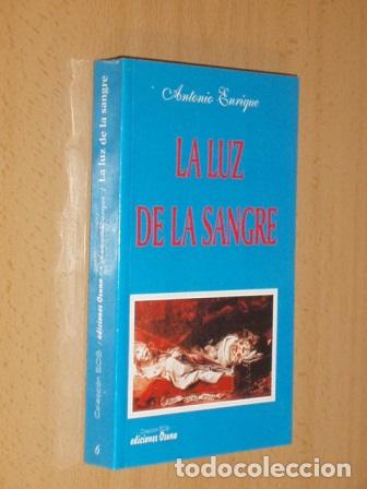 Libri di seconda mano: LA LUZ DE LA SANGRE - Enrique, Antonio