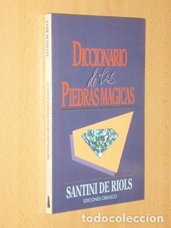 Libri di seconda mano: DICCIONARIO DE LAS PIEDRAS M&Aacute;GICAS - Riols, Santini de
