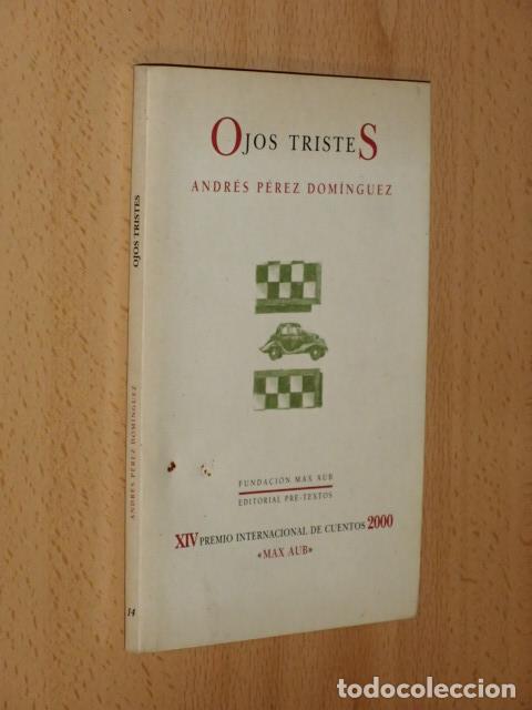 B&uuml;cher: OJOS TRISTES - P&eacute;rez Dom&iacute;nguez, Andr&eacute;s
