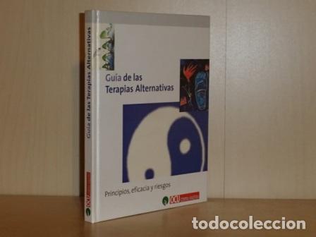 Livros em segunda m&atilde;o: GU&Iacute;A DE LAS TERAPIAS ALTERNATIVAS - Principios, eficacia y riesgos - VV. AA.