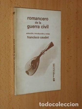 B&uuml;cher: ROMANCERO DE LA GUERRA CIVIL - VV. AA. - Selecci&oacute;n, introducci&oacute;n y notas de Francisco Caudet