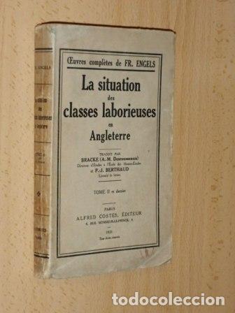 Libros: LA SITUATION DES CLASSES LABORIEUSES EN ANGLETERRE - Tome II et dernier - Engels, Fr.