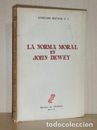 Livros em segunda m&atilde;o: LA NORMA MORAL EN JOHN DEWEY - Mataix, Anselmo