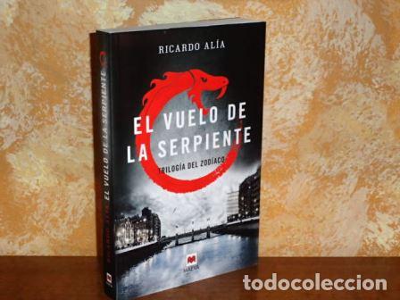 B&uuml;cher: EL VUELO DE LA SERPIENTE - Al&iacute;a, Ricardo