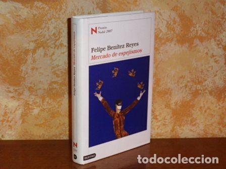 Livres: MERCADO DE ESPEJISMOS - Ben&iacute;tez Reyes, Felipe