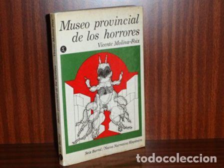 Libri di seconda mano: MUSEO PROVINCIAL DE LOS HORRORES - Molina-Foix, Vicente