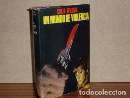 Libri di seconda mano: UN MUNDO DE VIOLENCIA - Wilson, Colin