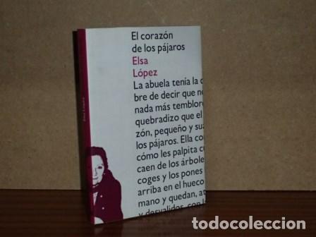 B&uuml;cher: EL CORAZ&Oacute;N DE LOS P&Aacute;JAROS - L&oacute;pez, Elsa