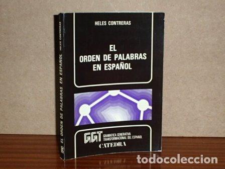 Libri di seconda mano: EL ORDEN DE LAS PALABRAS EN ESPA&Ntilde;OL - Contreras, Heles