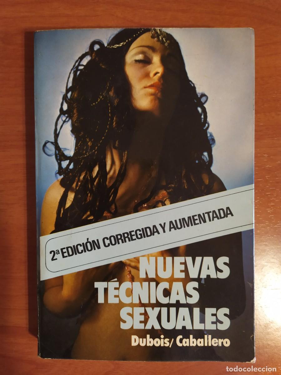 Libros: Nuevas t&eacute;cnicas sexuales - Dubois / Caballero