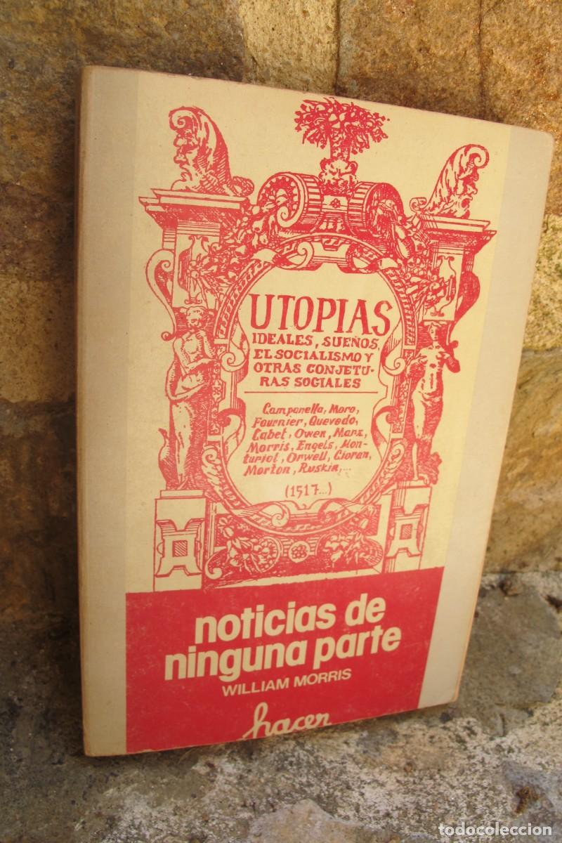 Libros: NOTICIAS DE NINGUNA PARTE. WILLIAM MORRIS. HACER