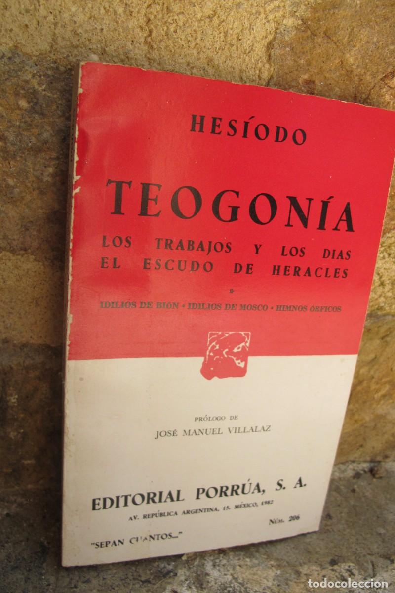 Libros: TEOGONIA .LOS TRABAJOS Y LOS DIAS EL ESCUDO DE HERACLES. HESIODO. MEXICO 1982