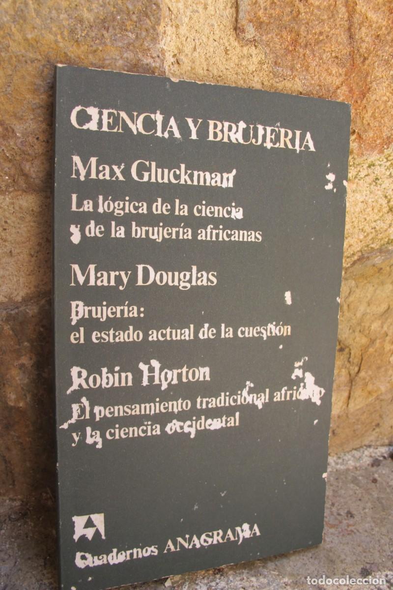 Libros: CIENCIA Y BRUJERIA. MAX GLUCKMAN. MART DOUGLAS. ROBIN HORTON. BRUJERIA AFRICANA