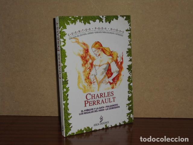 Libros: EL PR&Iacute;NCIPE Y LA GATA - PULGARCITO - LOS REGALOS DEL HADA - LA CENICIENTA - Perrault, Charles