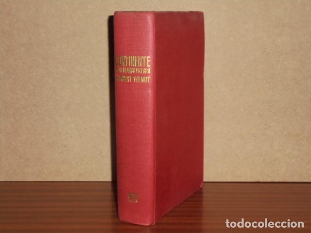 B&uuml;cher: CONTINENTE ROJO, BLANCO Y NEGRO - Latinoam&eacute;rica - Reformadores y rebeldes - Wendt, Herbert