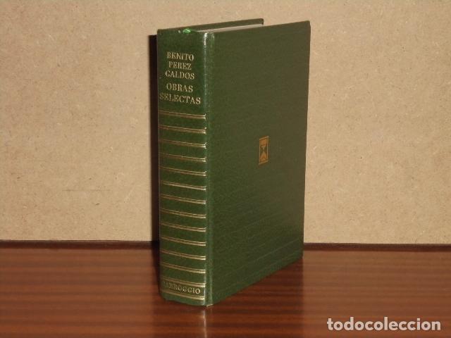 Livros em segunda m&atilde;o: OBRAS SELECTAS - P&eacute;rez Gald&oacute;s, Benito