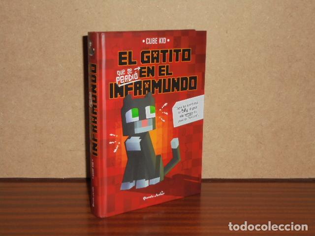 Libros: EL GATITO QUE SE PERDI&Oacute; EN EL INFRAMUNDO - Cube Kid