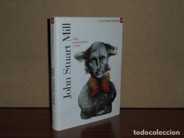 books: GRANDES PENSADORES 12 - JOHN STUART MILL - Vida, pensamiento y obra - VV. AA.