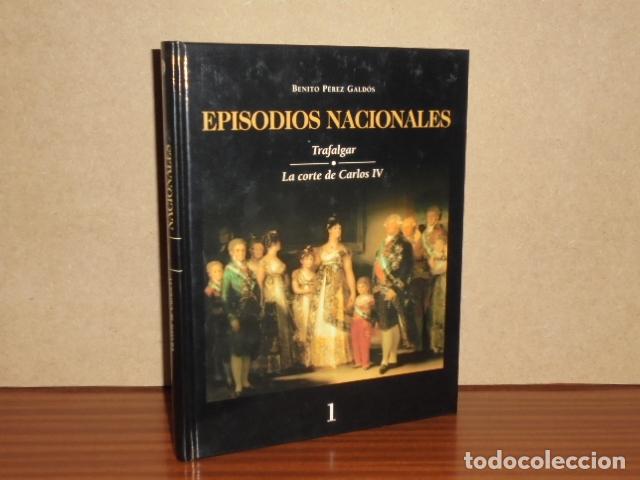 B&uuml;cher: EPISODIOS NACIONALES 1 - TRAFALGAR - LA CORTE DE CARLOS IV - P&eacute;rez Gald&oacute;s, Benito