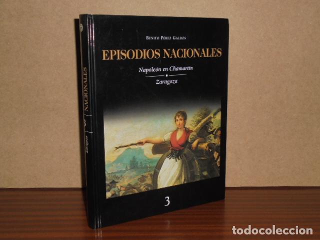 B&uuml;cher: EPISODIOS NACIONALES 3 - NAPOLE&Oacute;N EN CHAMART&Iacute;N - ZARAGOZA - P&eacute;rez Gald&oacute;s, Benito