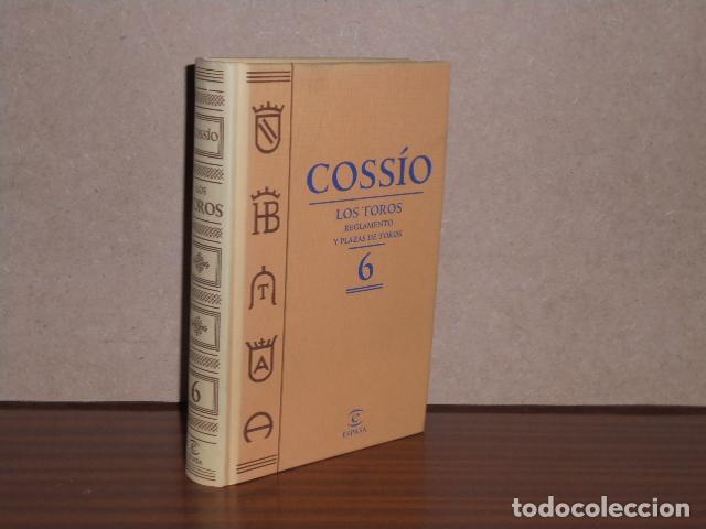 Libros: COSS&Iacute;O - LOS TOROS 6 - REGLAMENTO Y PLAZAS DE TOROS - VV. AA.