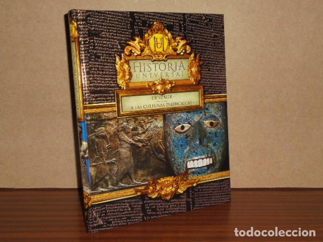 Libri di seconda mano: HISTORIA UNIVERSAL - DE SUMER A LAS CULTURAS PREINCAICAS - VV. AA.