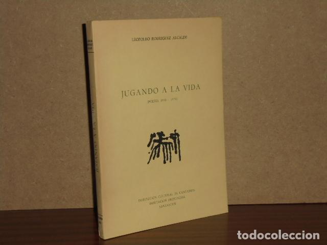 Libri di seconda mano: JUGANDO A LA VIDA (Poes&iacute;a 1948-1978) - Rodr&iacute;guez Alcalde, Leopoldo