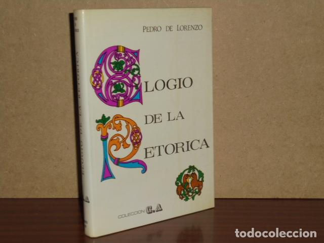 Livros em segunda m&atilde;o: ELOGIO DE LA RET&Oacute;RICA - Lorenzo, Pedro de