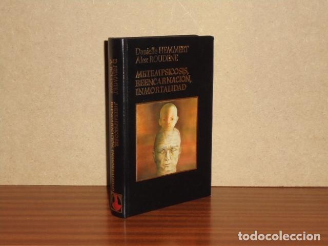 B&uuml;cher: METEMPSICOSIS, REENCARNACI&Oacute;N, INMORTALIDAD - Hemmert, Danielle - Alex Roudene