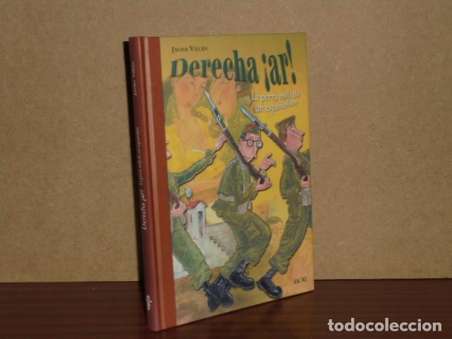 Libros: DERECHA &iexcl;AR! - La perra mili de un espa&ntilde;olito - Vill&aacute;n, Javier