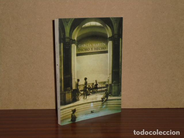 Livros em segunda m&atilde;o: DICHO Y HECHO - Diario 1992-1995 - Garc&iacute;a Mart&iacute;n, Jos&eacute; Luis