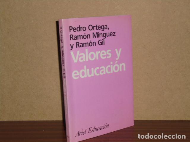 B&uuml;cher: VALORES Y EDUCACI&Oacute;N - Ortega, Pedro - Ram&oacute;n M&iacute;nguez - Ram&oacute;n Gil