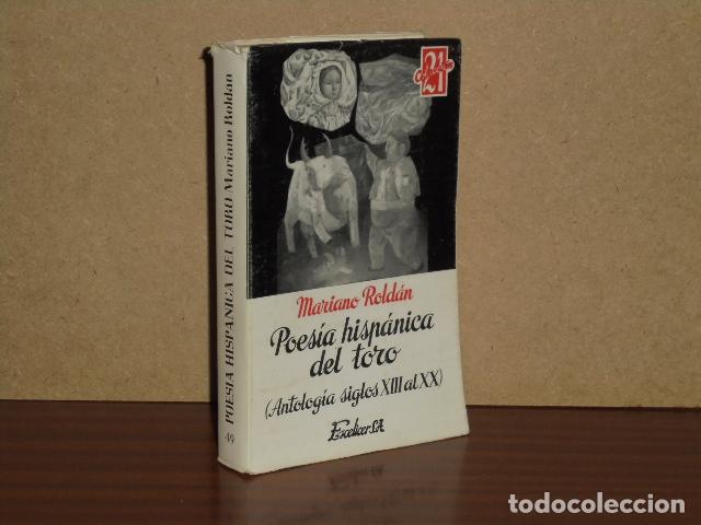 Libros: POES&Iacute;A HISP&Aacute;NICA DEL TORO - Antologia, siglos XIII al XX - VV. AA. - Mariano Rold&aacute;n
