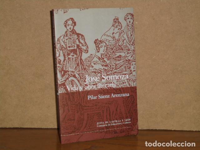 Libri di seconda mano: JOS&Eacute; SOMOZA - Vida y obra literaria - S&aacute;enz Arenzana, Pilar