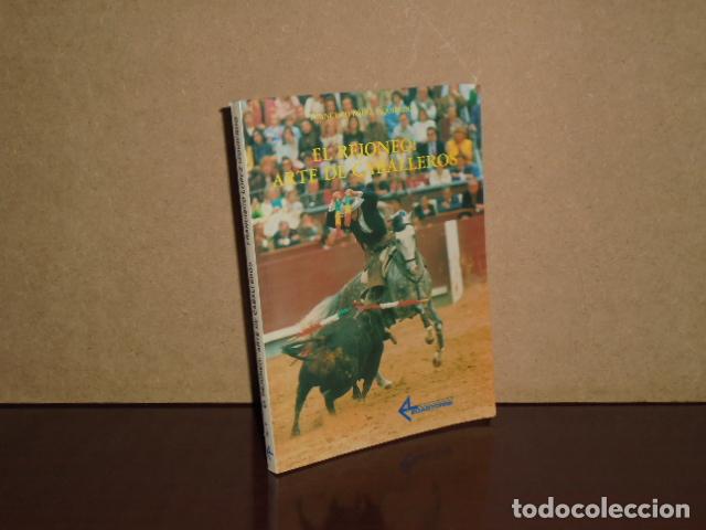 Libri di seconda mano: EL REJONEO: ARTE DE CABALLEROS - L&oacute;pez Izquierdo, Francisco