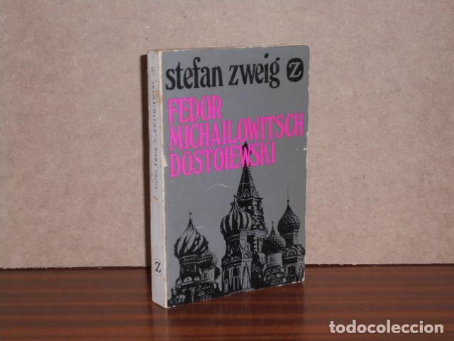 Libros: FEDOR MICHAILOWITSCH DOSTOIEWSKI - Zweig, Stefan