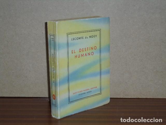 books: EL DESTINO HUMANO - Lecomte du No&uuml;y