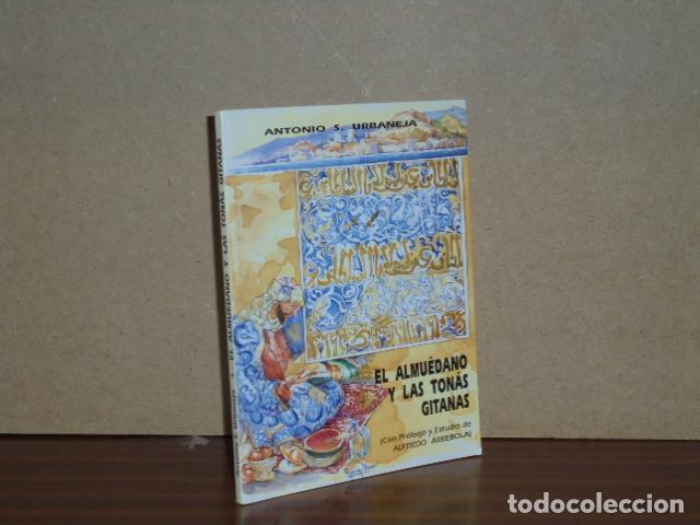 Livros em segunda m&atilde;o: EL ALMU&Eacute;DANO Y LAS TON&Aacute;S GITANAS - Urbaneja, Antonio S.