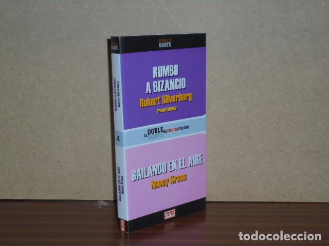 Libri di seconda mano: RUMBO A BIZANCIO - BAILANDO EN EL AIRE - Robert Silverberg - Nancy Kress