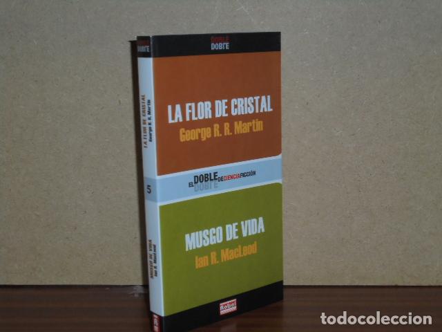 Livros em segunda m&atilde;o: LA FLOR DE CRISTAL - MUSGO DE VIDA - George R. R. Martin - Ian R. MacLeod