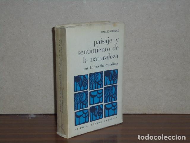 B&uuml;cher: PAISAJE Y SENTIMIENTO DE LA NATURALEZA EN LA POES&Iacute;A ESPA&Ntilde;OLA - Orozco, Emilio